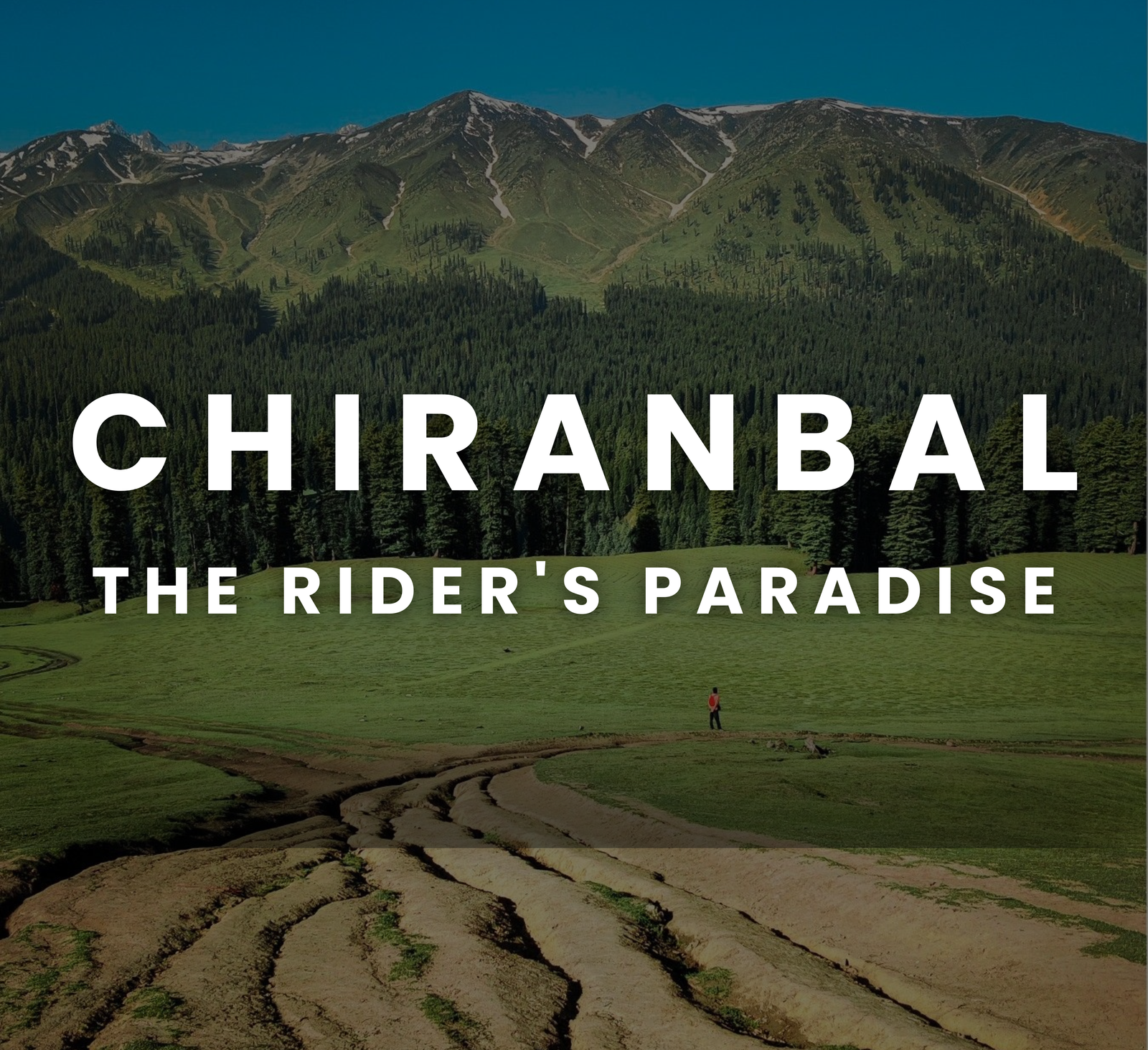 Chiranbal - The Rider's Paradise